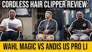 Cordless Hair Clipper Review Wahl Magic Vs Andis US PRO Li [upl. by Suivatco364]