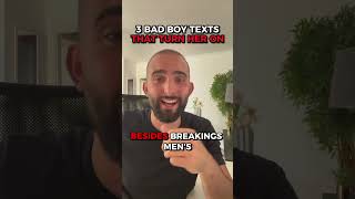 3 bad boy texts that turn her on Datingcoach datingadvice datingtips dating datingcoach [upl. by Alaehs]