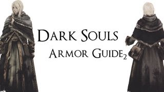 Dark Souls  Armor Guide Light Sets 12 [upl. by Calvo]