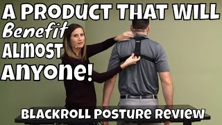 A Product That Will Benefit Almost ANYONE Blackroll Posture Review [upl. by Nennerb]