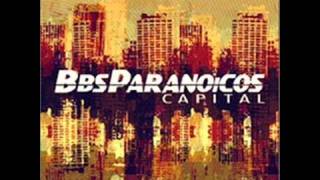 BBS Paranoicos  Ruidos [upl. by Casabonne]