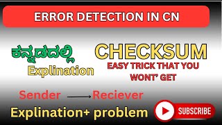 Checksum Error detection method ಕನ್ನಡ explination computer networks [upl. by Dlonra784]