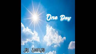 One Day  Al Shiffai [upl. by Nednal208]