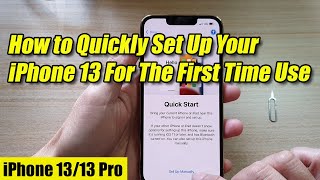 How to Quickly Set Up iPhone 13 iPhone 13 Pro For The First Time [upl. by Aloise]