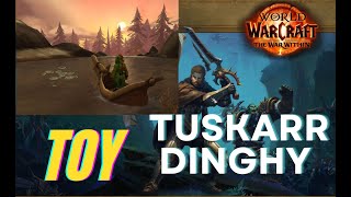 HOW TO EARN TOY Tuskarr Dinghy  WOW World Of Warcraft [upl. by Afatsuom]