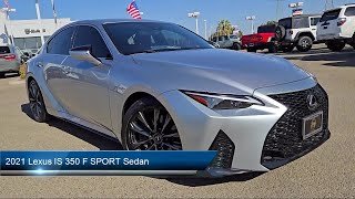 2021 Lexus IS 350 F SPORT Sedan Tracy Modesto Manteca Stockton Antioch Brentwood [upl. by Arde]