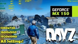 MX150  i5 8250U  DayZ  1080p 900p 720p  All Settings [upl. by Ellenid]