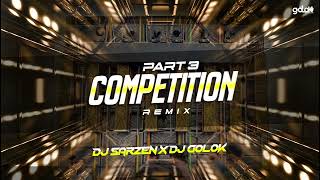 DJ SARZEN PERSONAL COMPETITION SONG MIX BY DJ SARZEN X DJ GOLOK [upl. by Eytteb]