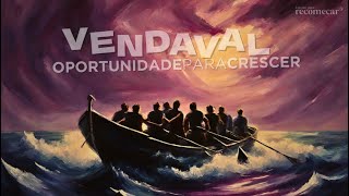 VENDAVAL  OPORTUNIDADE PARA CRESCER  Culto ComBC ao vivo [upl. by Nahtanha]