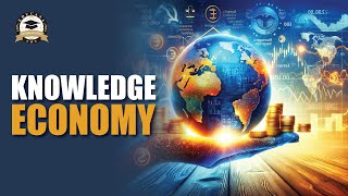 What is knowledge based Economy [upl. by Launame835]