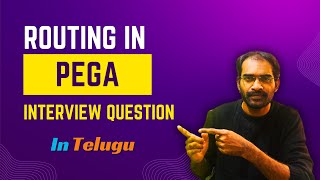 Routing options in Pega  In Telugu By Ravoof  Interview Questions 2024 [upl. by Wallache]