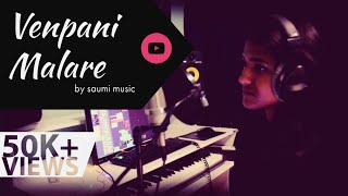 Venpani malare  Cover by Saumi [upl. by Ycram583]