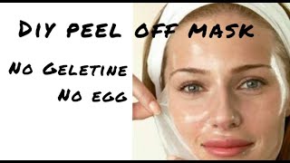 Homemade peel off face mask  peel off mask without gelatin and egg  diy glow remedies [upl. by Aennyl740]