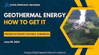 Online Training Geothermal Energy How to Get It by PT Alpha Petroleum Indonesia [upl. by Ati]