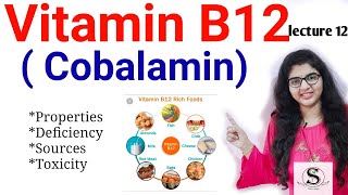 Vitamin B12  Cobalamin  Biochemistry  Properties  Deficiency  Sources  Toxicity [upl. by Relda]