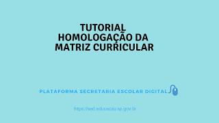 Homologação da Matriz Curricular [upl. by Leunamnauj]