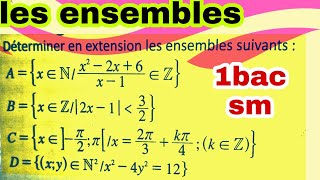 exercice les ensembles 1bac sm comment écrire un ensemble en extension [upl. by Knapp]