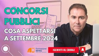 Concorsi pubblici cosa aspettarsi a settembre 2024 [upl. by Conger]