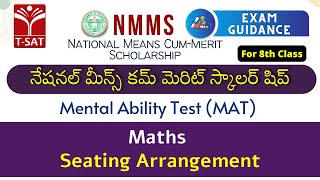 NMMS Scholarship Exam  MAT  Maths  Seating Arrangement  TSAT [upl. by Ahsuas351]