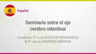 06 Introducción de los talleres  Seminario sobre el eje cerebrointestinal [upl. by Akiam]