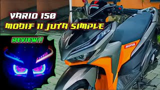 REVIEW VARIO 150 NEW MODIFIKASI  KONSEP PROPER HARIAN SIMPLE [upl. by Mccurdy]