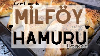 Feyzi usta’dan evinizde kolaylıkla yapabileceğiniz Milföy hamuru tarifi [upl. by Llerahc517]