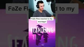 FaZe Flea reacted to MY Montage Shorts Fortnite [upl. by Leahicm612]