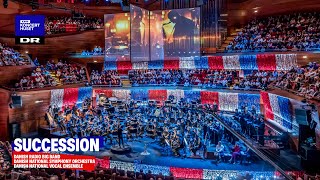 Succession  Danish National Symphony Orchestra Radio Big Band and Vocal Ensemble Live [upl. by Nyladnewg613]