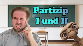 Kurz und bündig PARTIZIP I und II [upl. by Adnwahsor]