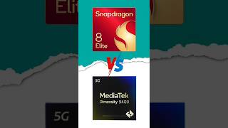 Snapdragon 8 Elite ⚡ VS Dimensity 9400 🔥smartphone [upl. by Molton]