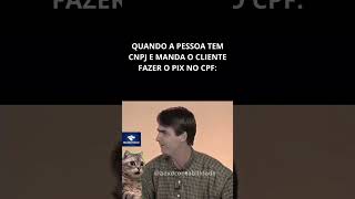 QUANDO A PESSOA TEM CNPJ E MANDA O CLIENTE FAZER UM PIX NO CPF [upl. by Lotson]