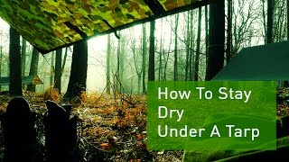 How To Stay Dry Under A Tarp [upl. by Hasen]