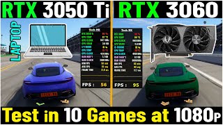 RTX 3050 Ti Laptop vs RTX 3060 PC  Test in 10 Games  Tech MK [upl. by Ruhtracam291]