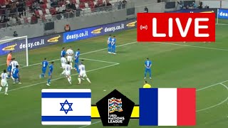 ISRAEL vs FRANCE LIVE  UEFA NATIONS LEAGUE 2024  LIVE MATCH TODAY [upl. by Durwood]