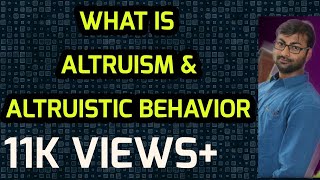 Altruism  Altruistic Behavior Eng amp Hindi [upl. by Retseh]