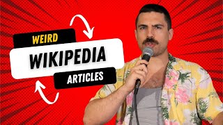 Dan Looks At WEIRD Wikipedia Articles [upl. by Joost885]