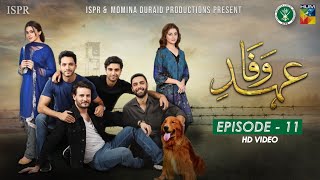 Drama EhdeWafa  Episode 11  1 Dec 2019 ISPR Official [upl. by Onid]