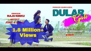 DULAR GATILATEST NEW SANTHALI SONG 2019RAJU KISKUJONYANNU [upl. by Kosse]