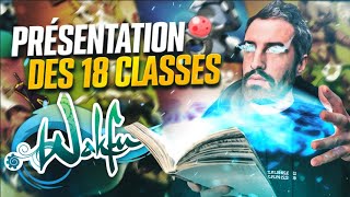 WAKFU  LES 18 CLASSES points forts points faibles et démo [upl. by Etta525]