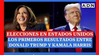 🔴 Elecciones en Estados Unidos 2024 Los PRIMEROS RESULTADOS entre Donald Trump y Kamala Harris [upl. by Yeltneb]