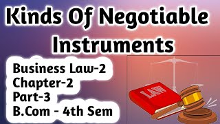 Kinds of Negotiable InstrumentsBusiness Law2Chapter2Part3 [upl. by Okiron410]