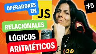 👩🏻‍💻 OPERADORES en JAVASCRIPT  ⭐ Curso JAVASCRIPT DESDE CERO 🚀 5 [upl. by Siegler]