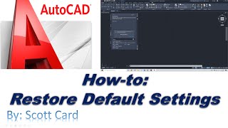 How to Restore AutoCAD to Original Settings [upl. by Robertson]