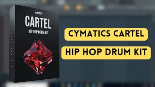 Cymatics Cartel Hip Hop Drum Kit  Cymatics Sample Pack  Sample Pack  Producers Stand [upl. by Ashleigh827]