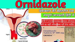 Ornidazole Tablets 500 mg  Ornidazole Tablet Uses in Hindi Ornidazole Tablets 500 mg Uses  Ornida [upl. by Habeh]