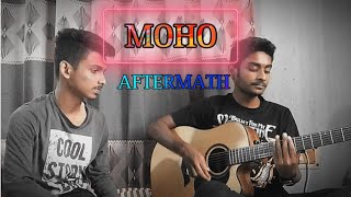 Moho  Aftermath  Acoustic Cover  Mohammad Hossain  Raisul Islam Rupu [upl. by Nilved]