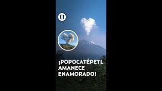 ¡Exhalando amor Volcán Popocatépetl emite fumarola en forma de corazón así fue el momento [upl. by Annanhoj]