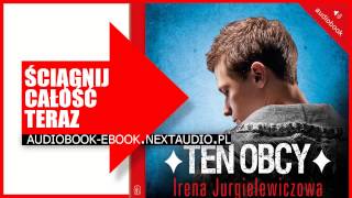 ★★★ Ten obcy  Audiobook  Irena Jurgielewiczowa [upl. by Adnorrehs]