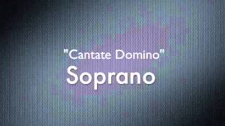 quotCantate Dominoquot Soprano part [upl. by Shaina960]