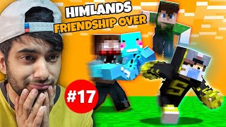 HIMLANDS  SADDEST DAY FOR FRIENDSHIP S6 part 17 [upl. by Elspeth]